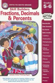 Fractions, Decimals, & Percents: Grade 5-6 (Skill Builders (Rainbow Bridge Publishing))