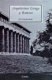 Arquitectura griega y romana/ Greek and Roman Architecture (Spanish Edition)