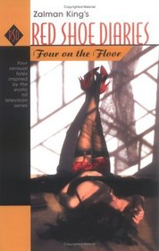 Four on the Floor (Zalman King's Red Shoe Diaries)