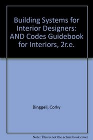 Building Systems for Interior Designers: AND Codes Guidebook for Interiors, 2r.e.