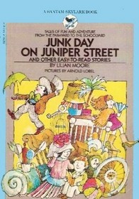 Junk Day On Juniper Street and Other Easy-To-Read Stories