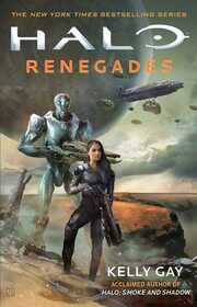 Halo: Renegades (Halo, Bk 26)