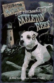 The Treasure of Skeleton Reef (Wishbone Mysteries #1)