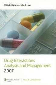Drug Interactions Analysis and Management: Published by Facts & Comparisons