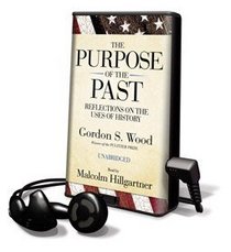 The Purpose of the Past - on playaway