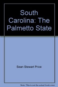 South Carolina: The Palmetto State (50 State Quarters)