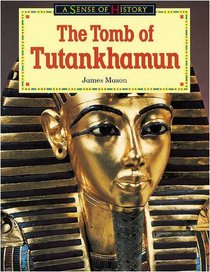 The Tomb of Tutankhamun: Set of 6 Copies. Introductory Book (A sense of history)