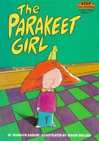 The Parakeet Girl (Step-Into-Reading, Step 3)