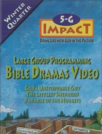 5-G Impact Winter Quarter Bible Dramas Video: Doing Life With God in the Picture (Promiseland)