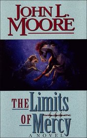 The Limits of Mercy: A Novel
