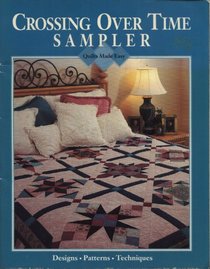 Crossing over time sampler (Quilts made easy)
