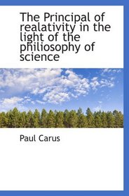 The Principal of realativity in the light of the philiosophy of science