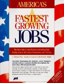 America's Fastest Growing Jobs (America's 101 Fastest Growing Jobs)