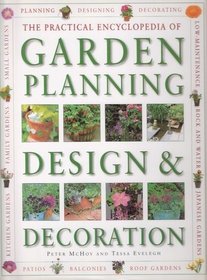 The Practical Encyclopedia of Garden Planning, Design and Decoration