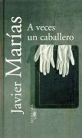 Veces Un Caballero (Planeta Fabula)