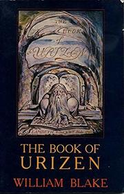 The book of Urizen (The Sacred art of the world)