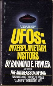 UFOs: Interplanetary Visitors