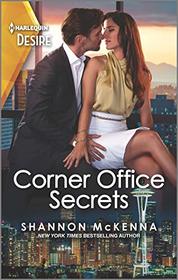 Corner Office Secrets (Men of Maddox Hill, Bk 2) (Harlequin Desire, No 2814)