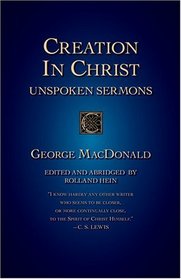 Creation In Christ: Unspoken Sermons