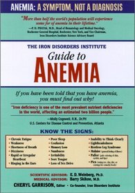 The Iron Disorders Institute Guide to Anemia