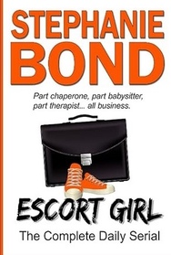 Escort Girl: The Complete Daily Serial