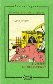 Le Mystre du Dieu lphant