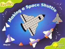 Oxford Reading Tree: Stage 7: Fireflies: Making a Space Rocket