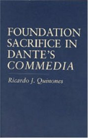 Foundation Sacrifice in Dante's Commedia (Penn State Studies in Romance Literatures)