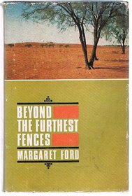 Beyond the Furthest Fences