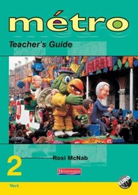 Metro 2 Vert Teacher's Guide Euro Edition (Metro for Key Stage 3)