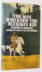The Man Who Knew the Buckskin Kid