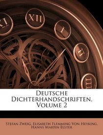Deutsche Dichterhandschriften, Volume 2 (German Edition)