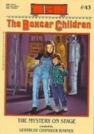 The Mystery on Stage (Boxcar Children, Bk 43)