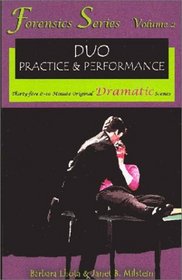Forensics Duo Series Volume 2: 35 8-10 Minute Original Dramatic Plays for Duo Practice and Performance