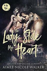 The Lady Stole My Heart (Lady is Mine, Bk 2)