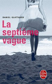 La Septieme Vague (French Edition)