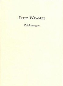 Fritz Wrampe: Zeichnungen (German Edition)