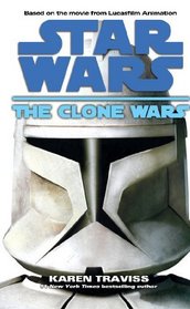 The Clone Wars. Karen Traviss (Star Wars)