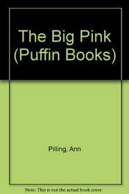 The Big Pink (Puffin Books)