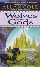 Wolves of the Gods : The Timura Trilogy: Book II (Tales of the Timuras, Book 2)