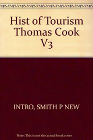Hist Of Tourism:Thomas Cook V3
