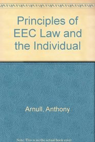 Principles of EEC Law and the Individual