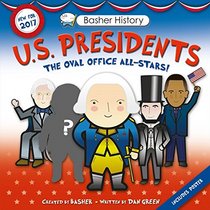 Basher History: US Presidents: Revised Edition