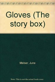 Gloves (The story box)