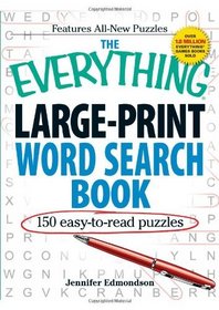 The Everything Large-Print Word Search Book: 150 easy-to-read puzzles (Everything Series)