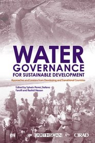 Water Governance for Sustainable Development: Approaches and Lessons from Developing and Transitional Countries