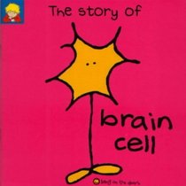 The Story of Brain Cell (Bang on the Door)