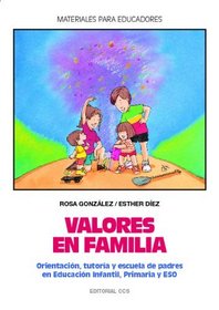 Valores En Familia (Spanish Edition)