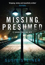 Missing, Presumed (Manon Bradshaw, Bk 1)