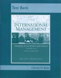 TEST BANK for International Management (Managing Across Borders and Cultures - Text and Cases) - 6th Edition